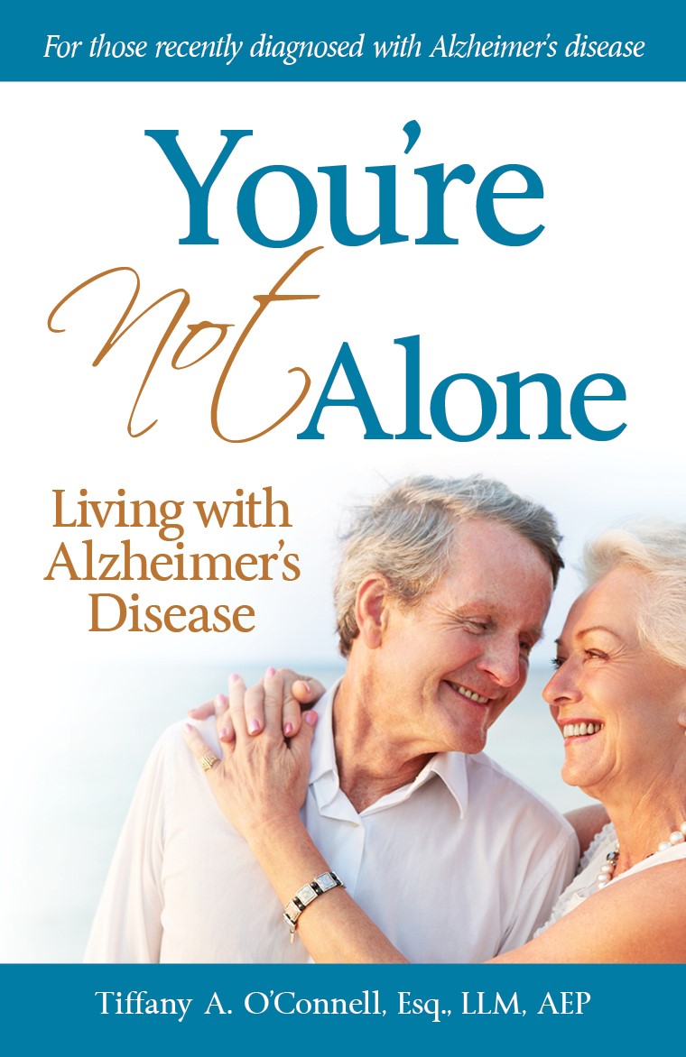 You're Not Alone: Living with Alzheimer's Disease