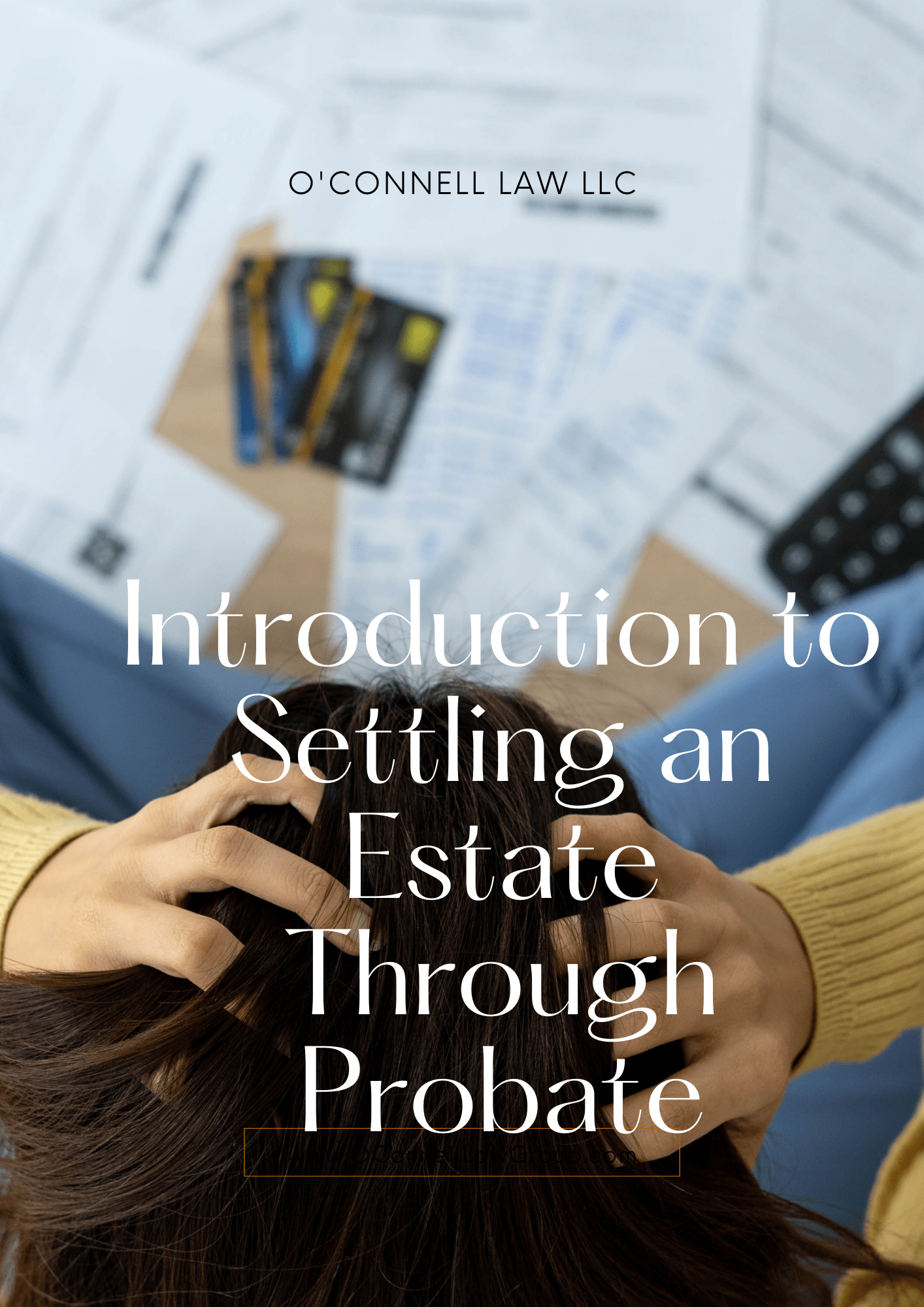 Introduction To Settling An Estate Through Probate